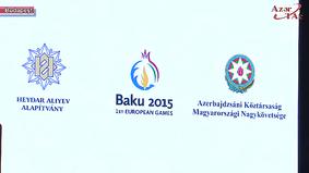 Macarıstanda “Bakı-2015” birinci Avropa Oyunlarının təqdimatı keçirilib