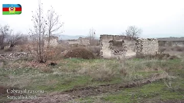 İşğaldan azad olunmuş Cəbrayıl rayonunun Sarıcallı kəndindən videoreportaj
