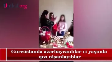 11 yaşlı azərbaycanlı qızı nişanladılar