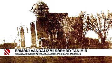 Erməni vandalizmi sərhəd tanımır