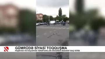 Gümrüdə siyasi toqquşma