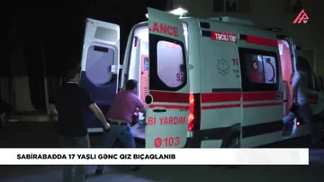 Sabirabadda 17 yaşlı qız məzun məclisində bıçaqlandı
