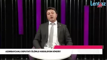 Azərbaycanlı deputat ölümlə hədələnib