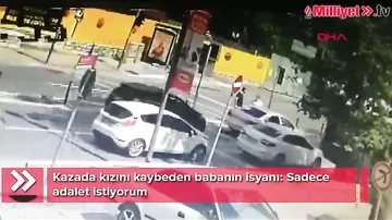 Qəzada qızını itirən atanın üsyanı: "Mən yalnız ədalət istəyirəm"-