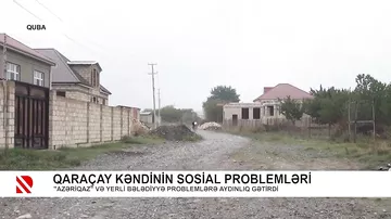 Qaraçay kəndinin sosial problemləri