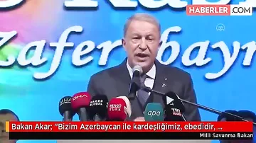 “Hamı gördü ki, Azərbaycan kimdir, türk kimdir” - Hulusi Akar