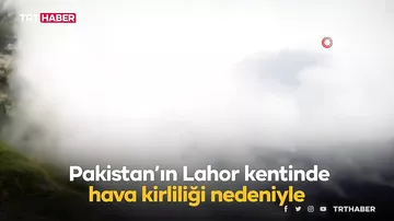 Pakistanda havanın həddən artıq çirklənməsi ilə əlaqədar məktəb və iş yerləri qapadılır