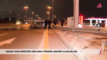 Taksi sürücüsü ağır qəza törədib - XƏSARƏT ALANLAR VAR
