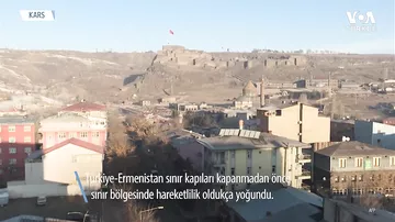 Türkiyə-Ermənistan sərhədinin açılması ehtimalına sərhəd əhalisindən reaksiya