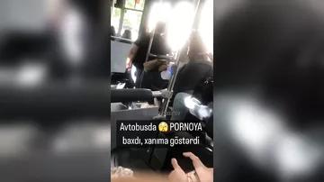 Azərbaycanda daha bir avtobus qalmaqalı: Yanındakı qadına porno izlətdi