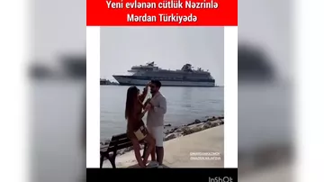 Yenicə evlənən Mərdanla Nəzrinin Türkiyədə ROMANTİK ANLARI