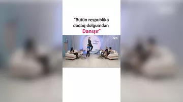 "Bütün ölkə mənim dodaqlarımdan DANIŞIR"