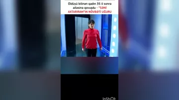 "Öldüyü bilinən qadın 35 il sonra ailəsinə QOVUŞDU