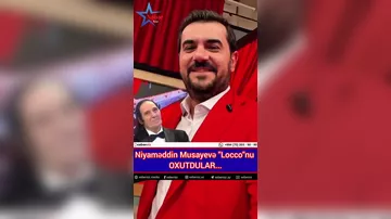 Niyaməddin Musayevə "locco" oxutdu