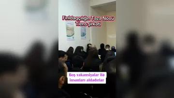 Tiens şirkəti iş təklifi adı altında vətəndaşlar aldadılır