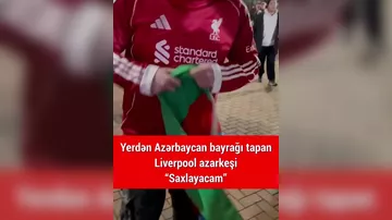 Yerdən Azərbaycan bayrağı tapan "Liverpul" azarkeşi