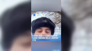 Hərbi xidmətdən qayıdan gənc anasına belə sürpriz etdi