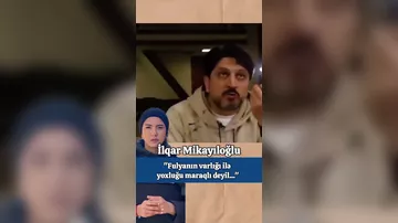 "Fulyanin varligi ile yoxlugu maraqli deyil...