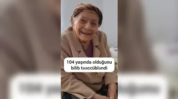 104 yaşlı qadının yaşına verdiyi reaksiya