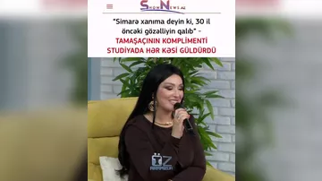 "30 il öncəki gözəlliyi qalıb"