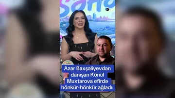 Azər Baxşəliyevdən söhbət açaraq hömkür-hönkür ağladı