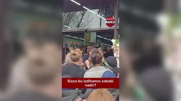 Mağazada görünməmiş İZDİHAM