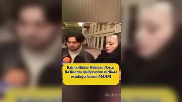 Hüseyn Dərya ilə İlhamə Quliyeva