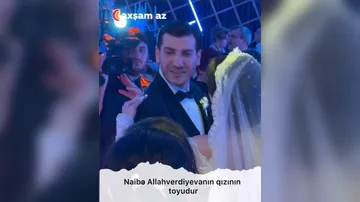 Naibə Allahverdiyevanın qızının toyudur