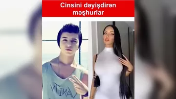 Cinsini dəyişdirən məşhurlar…