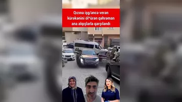 Türkiyədə qızını bıçaqla vuran,hədələyən kürəkənini öldürdürən ananı belə qarşıladılar
