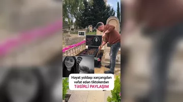 Həyat yoldaşı 27 yaşında xərçəngədən vəfat efən Tiktoker Adeldən təsirli paylaşım