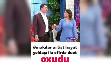 Əməkdar artist həyat yoldaşı ilə efirdə duet oxuyub