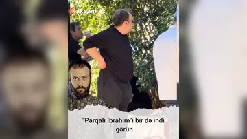 "Parqalı İbrahim"i bir də indi görün