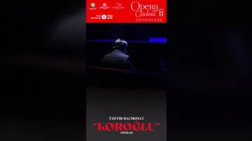 Дни оперы в Баку открылись грандиозным произведением "Кёроглу"
