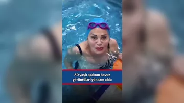 80 yaşlı qadının hovuz görüntüləri gündəm oldu..