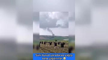 Süni bulud yaradıb yağış yağdırırlar