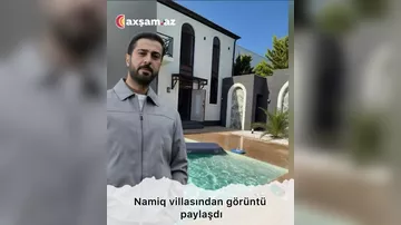 Namiq Qaraçuxurlu villasından görüntü paylaşdı