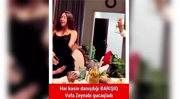llərin küsülü xanımları Zeynəb Həsəni və Vəfa Şərifova barışdı