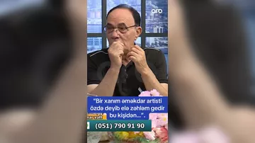 "Xanım əməkdar artist dedi ki, zəhləm gedir Elşaddan"