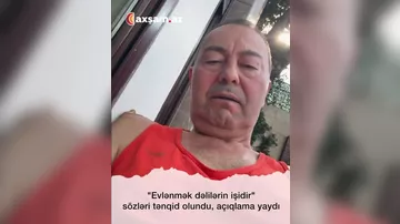 "Evlənmək dəlilərin işidir" sözləri tənqid olundu, açıqlama yaydı