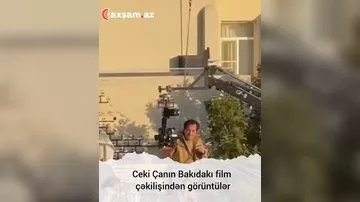 Ceki Çanın Bakıdakı film çəkilişlərindən görüntülər
