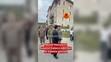 Хикмет Гаджиев пообщался с маленькими жителями Шуши