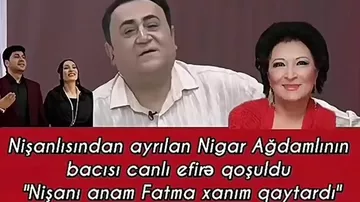 Sebeb Nigarin anasi imiş