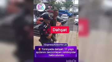 17 yaşlı qızlarını zəncirləyən validenlər tutuldu