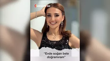 “Evdə soğan belə doğramıram” - Aytəkin Mərdanova