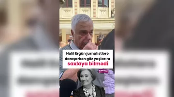 Halil Ergün Gülşen Tuncerin dəfn mərasimində ağl