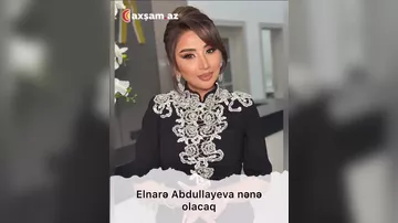 Elnarə Abdullayeva nənə olacaq