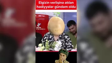 Elgizin efiri zamani ona atilan hediyyeler gundem oldu