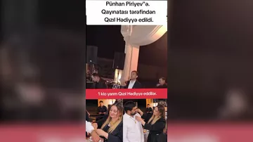 Pünhan Piriyevə qayınatasından bahalı hədiyyə