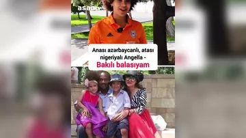 Nigeriyalı ata, azərbaycanlı ana, özü isə bakılı balası